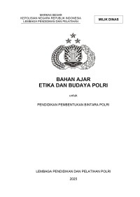 ETIKA DAN BUDAYA POLRI